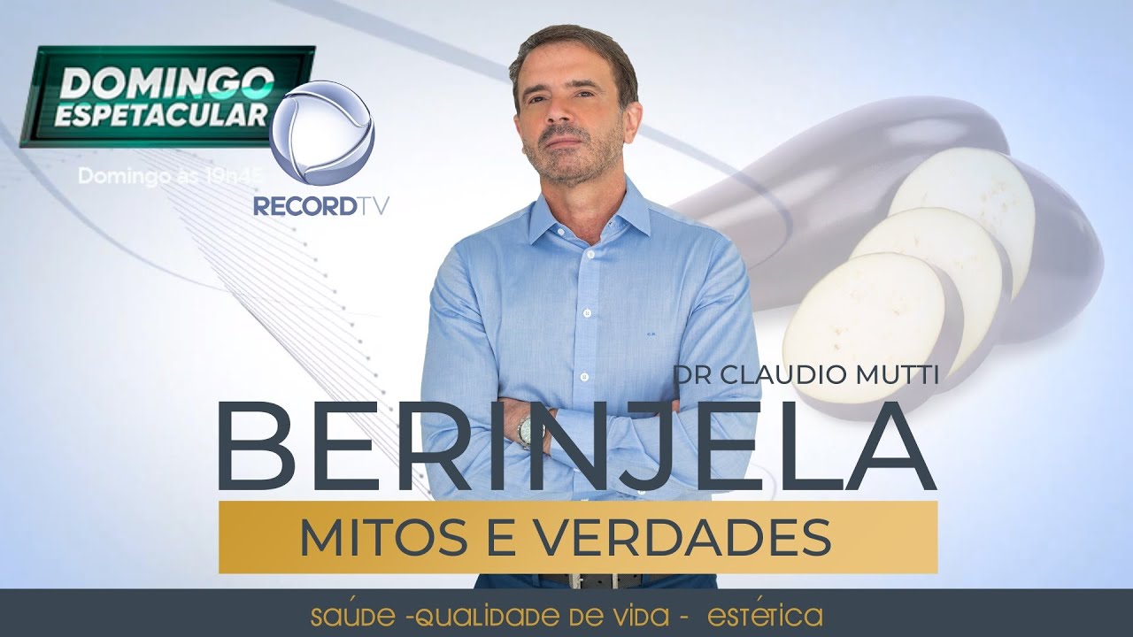 Mitos e Verdades A Berinjela Ajuda a Controlar o Colesterol? Com Dr Claudio Mutti