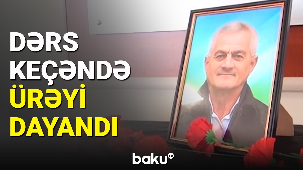 Astarada müəllim dərsdə can verdi | SON GÖRÜNTÜLƏRİ