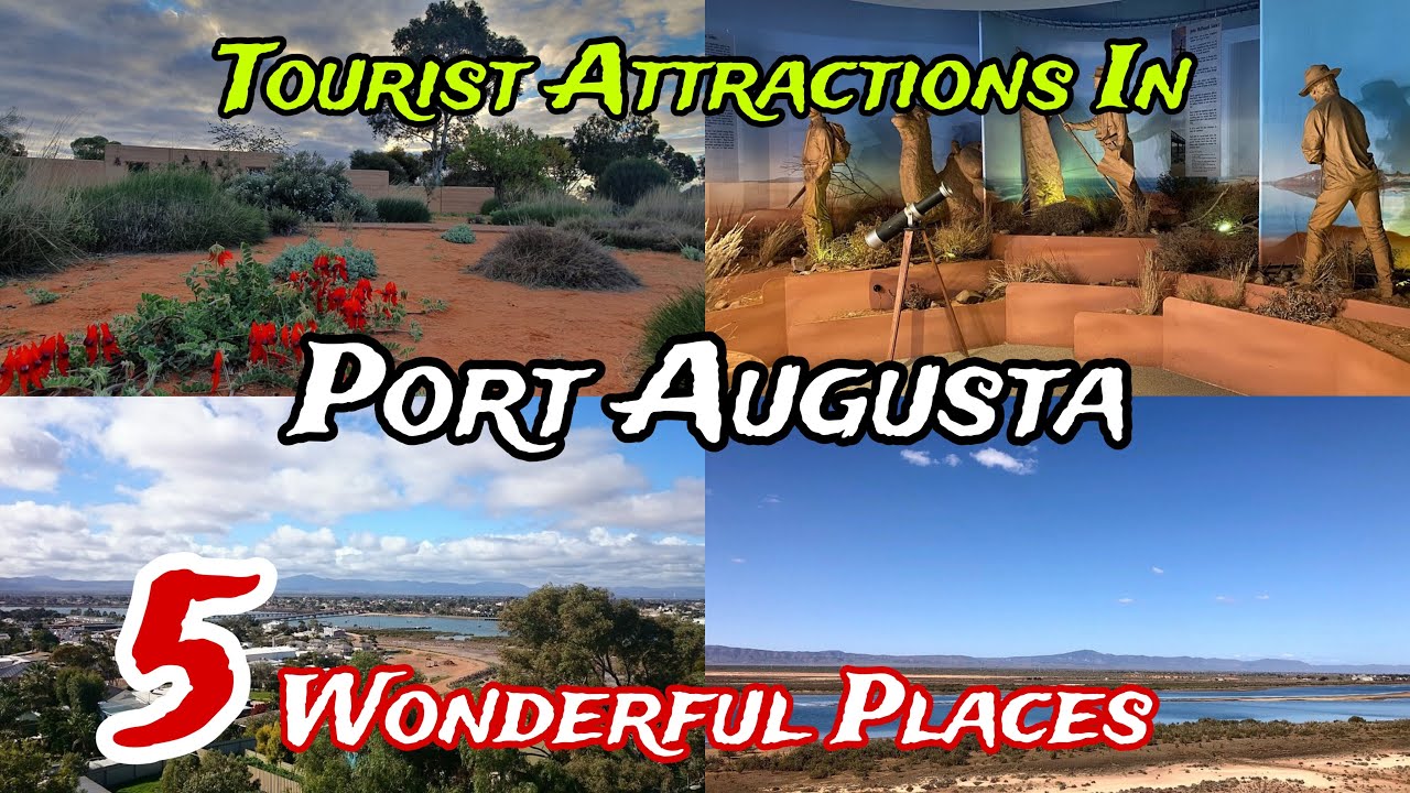Top 5 Best Tourist Places to Visit in Port Augusta 😍 | Australia 🇦🇺 | South Australia 🤩