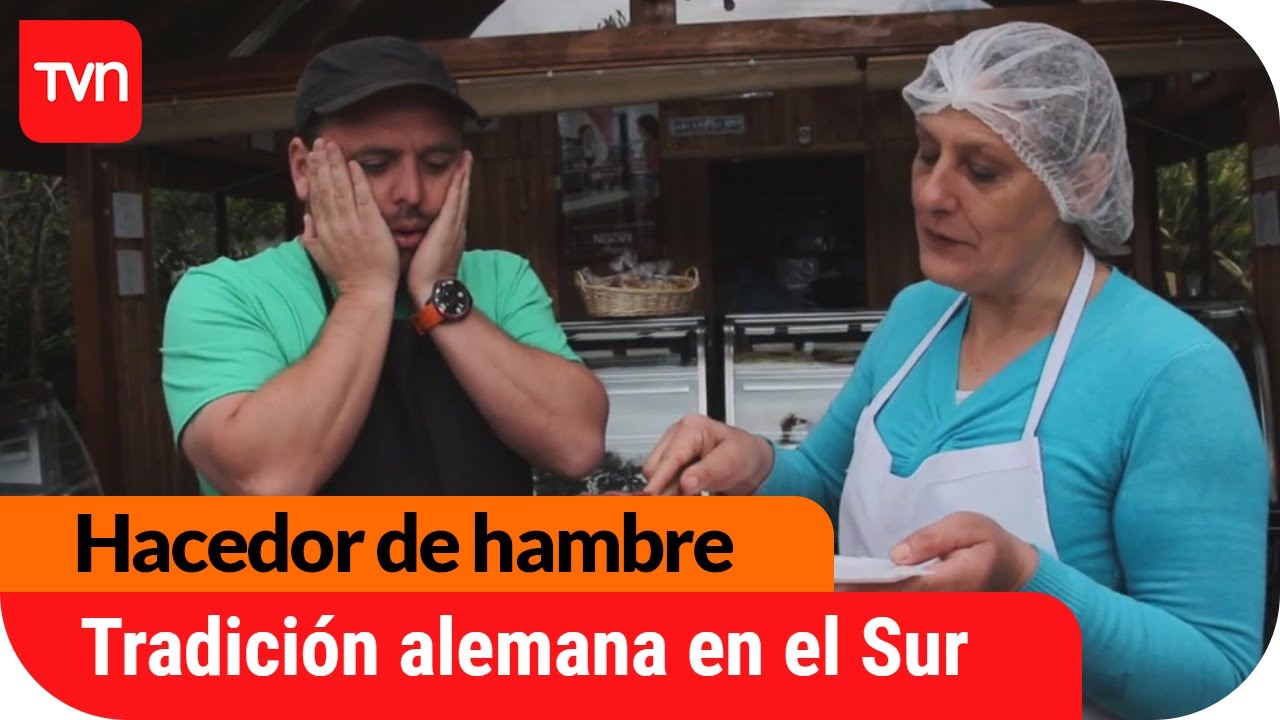Tradición alemana en Frutillar | Hacedor de hambre | Buenos días a todos