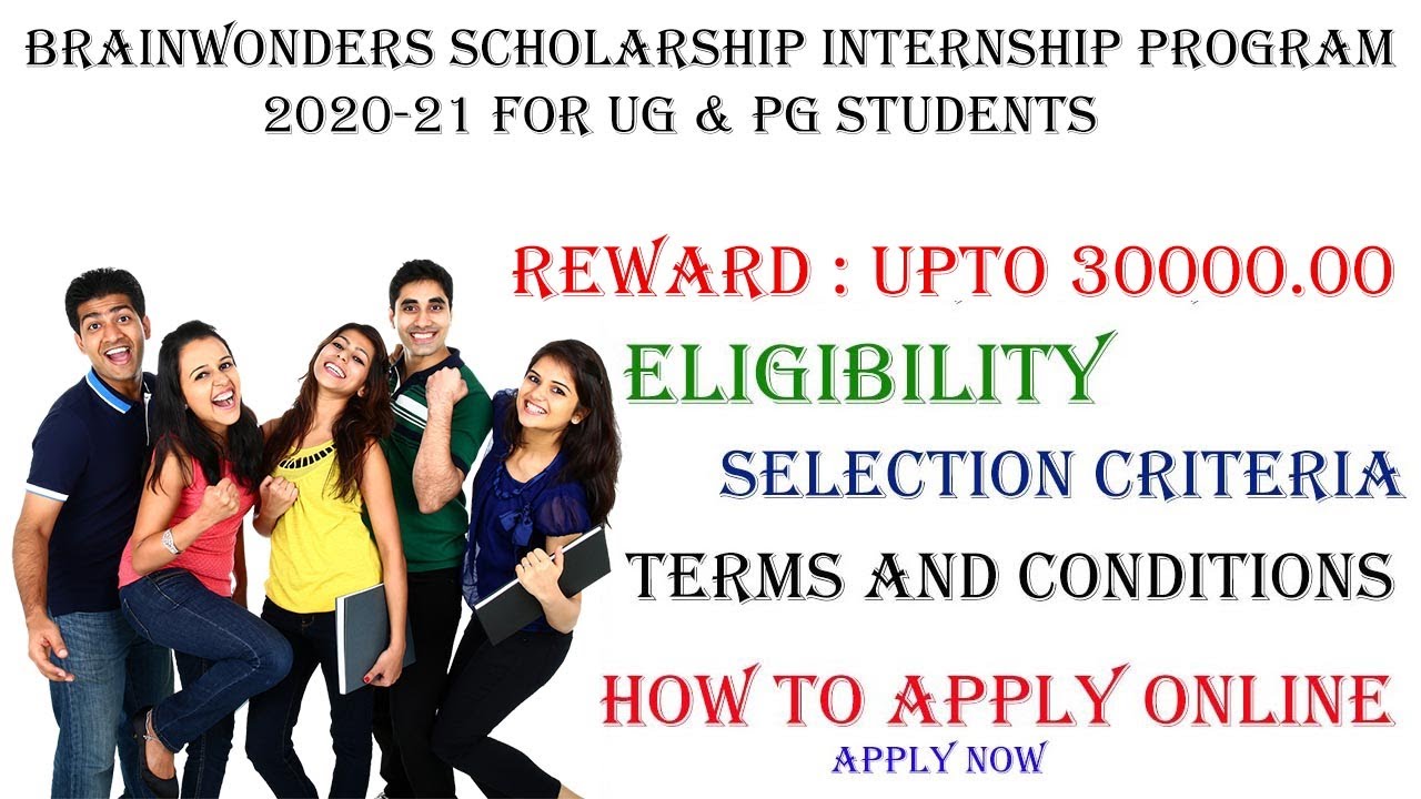 Brainwonders Scholarship Internship Program 2020-21 For UG & PG Students | Scholarships for UG & PG