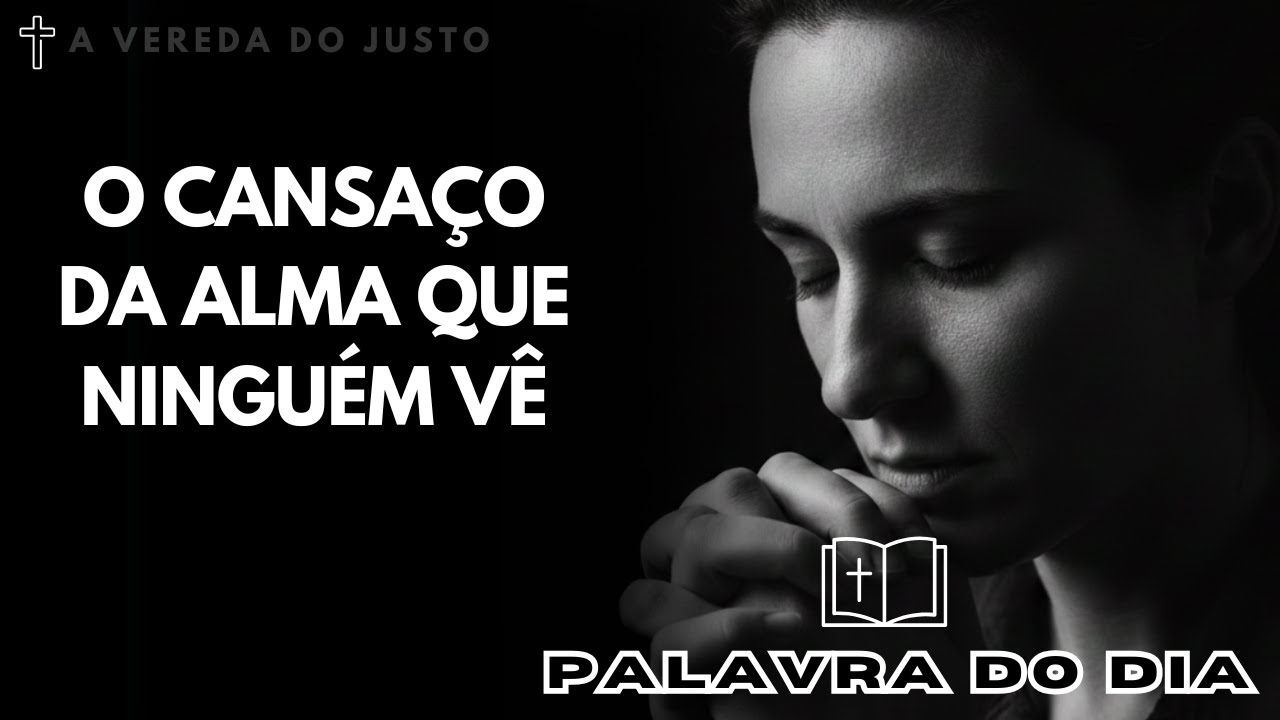 O Cansaço DA ALMA Que Ninguém vê