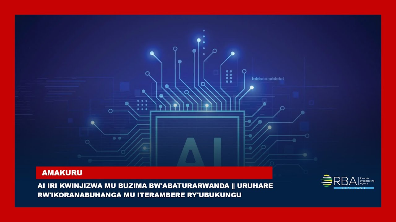 ИИ интегрируется в жизнь руандийцев || Роль технологий в экономическом развитии