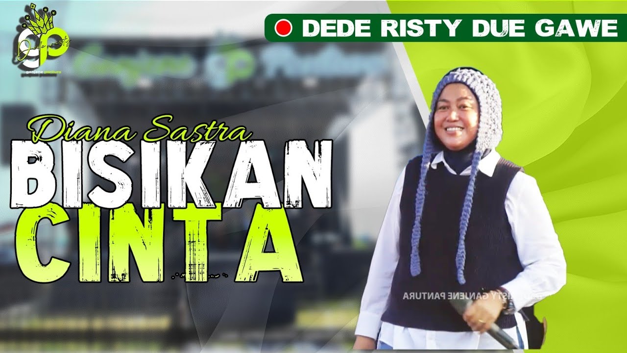BISIKAN CINTA VOC. MBOK HJ DIANA SASTRA | LIVE MUSIC GANJENE PANTURA