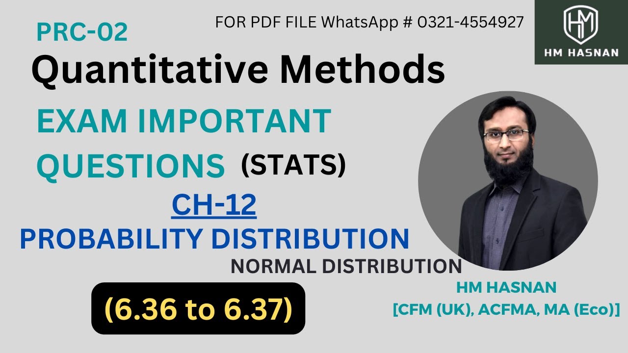 #QM PRC-2 (CH-12) #NORMAL PROBABILITY DISTRIBUTION I 12.36 to 12.37.