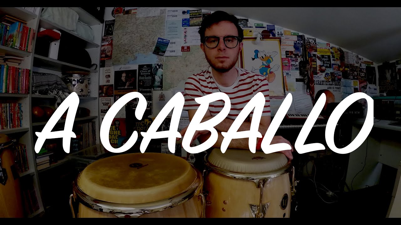 How to Play a Variations of A Caballo on Congas