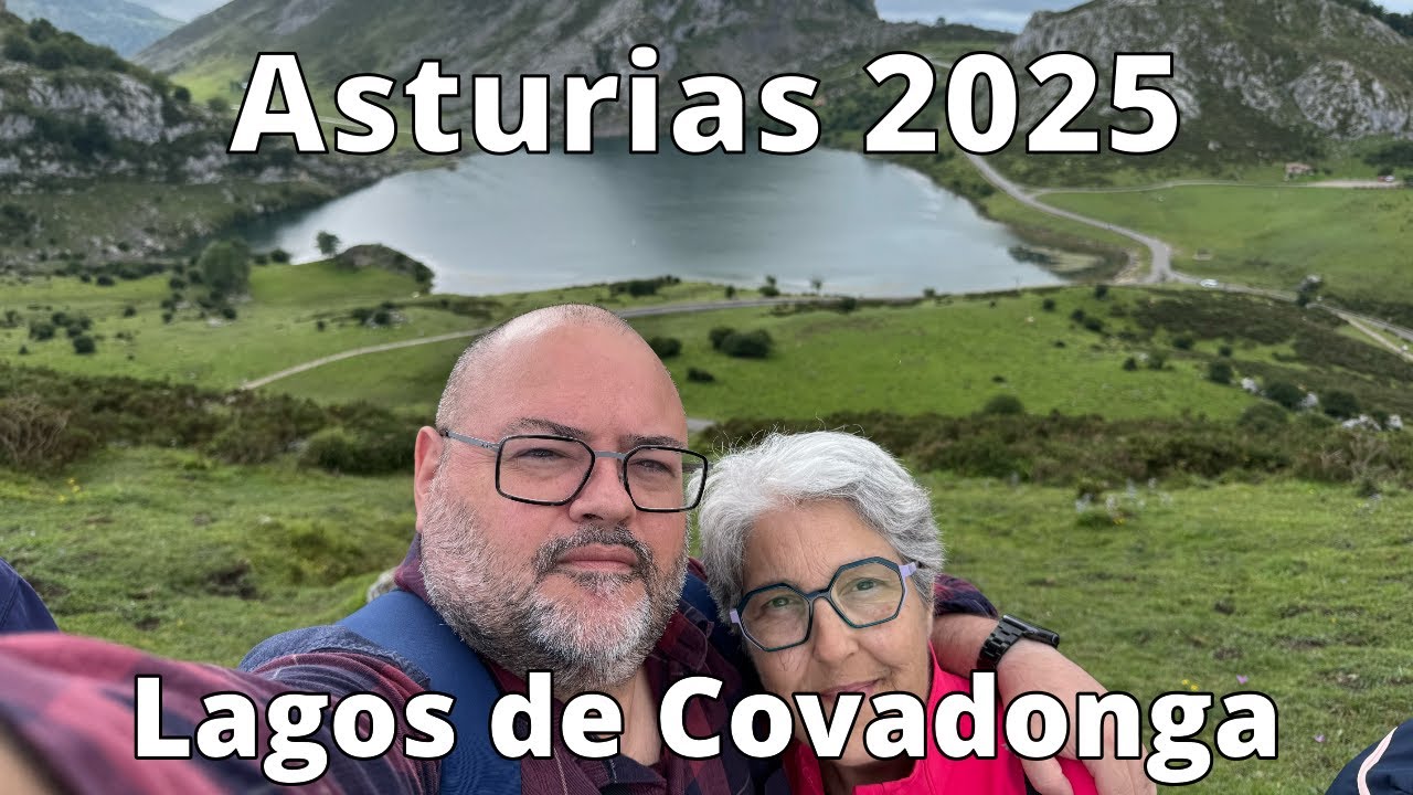 Lagos de Covadonga | Asturias 2025