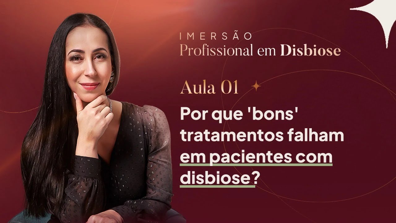 Por Que ‘Bons’ Tratamentos Falham em Pacientes com Disbiose?