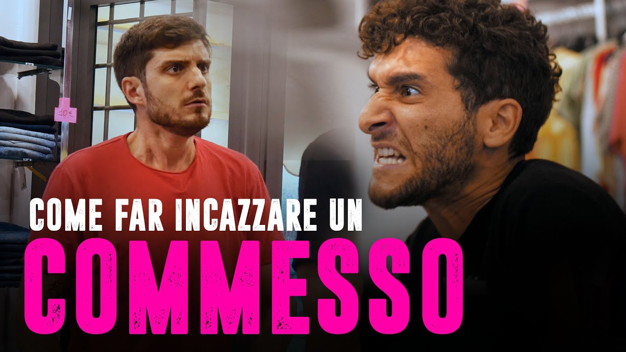 COME FAR INCAZZARE UN COMMESSO