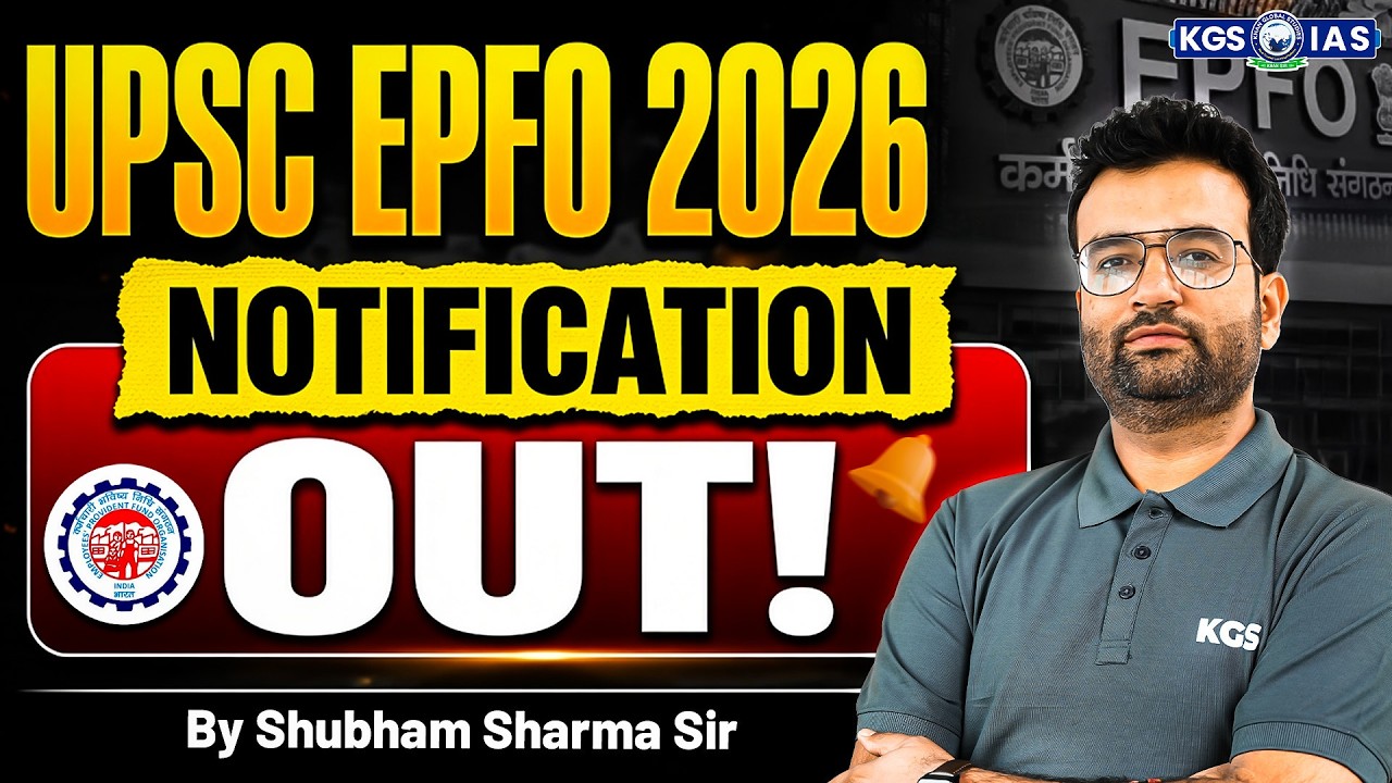 UPSC EPFO 2026 Notification Out ✨ | EPFO 2026 Exam Date, Vacancy & Eligibility | KGS IAS English