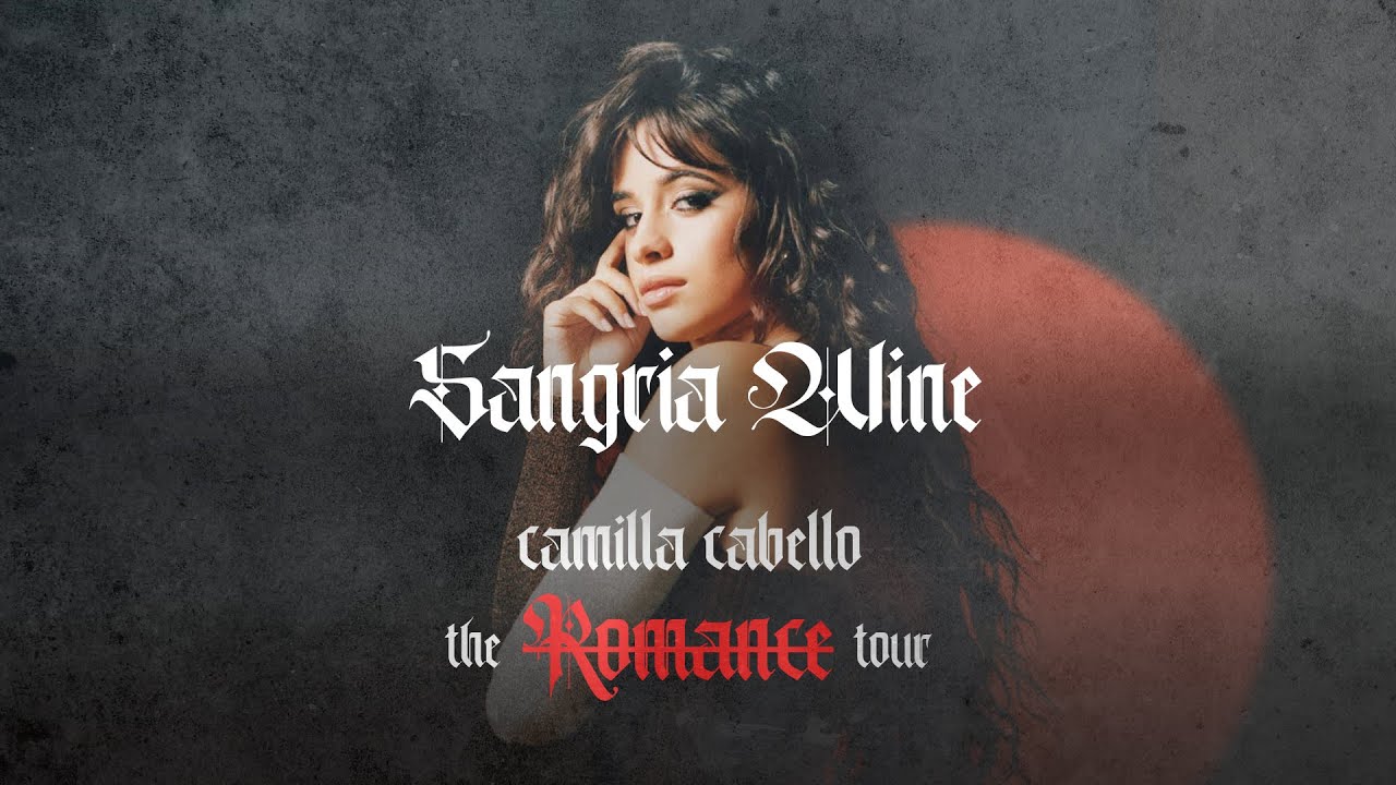 Camila Cabello - Sangria Wine (The Romance Tour Live Concept Studio Version)