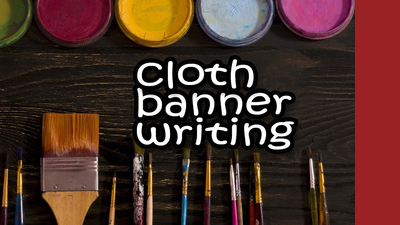 cloth banner writing