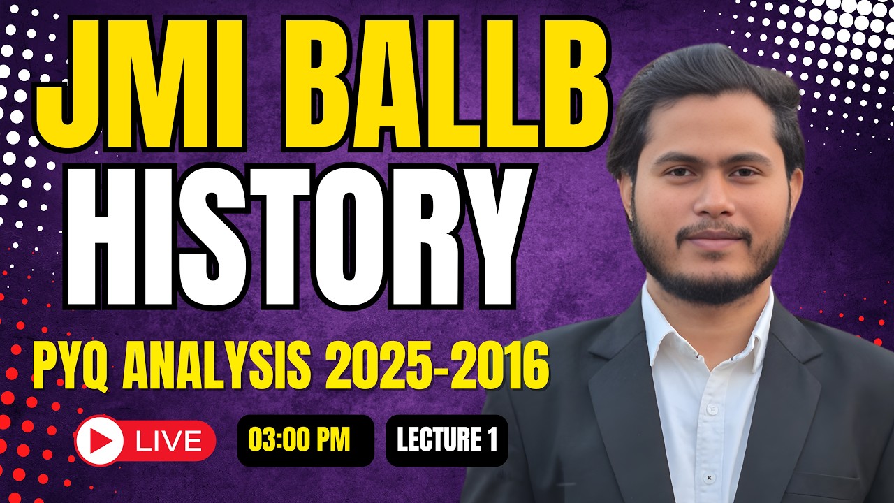 JMI BALLB HISTORY | PAPER ANALYSIS 2025-2016 | CRACK JMI BALLB 2026 | WHOLE HISTORY MCQ IN 1 LECTURE