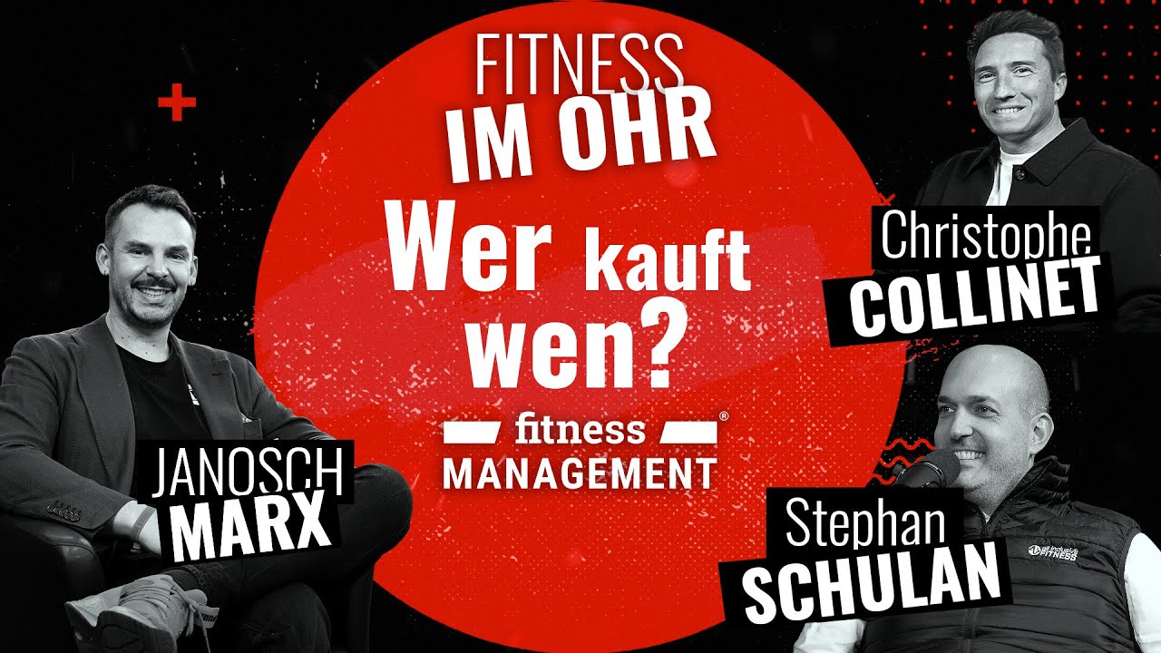 🎙️ Wer kauft wen? Investoren, M&A und Konsolidierung im Fitnessmarkt + GEWINNSPIEL ✨