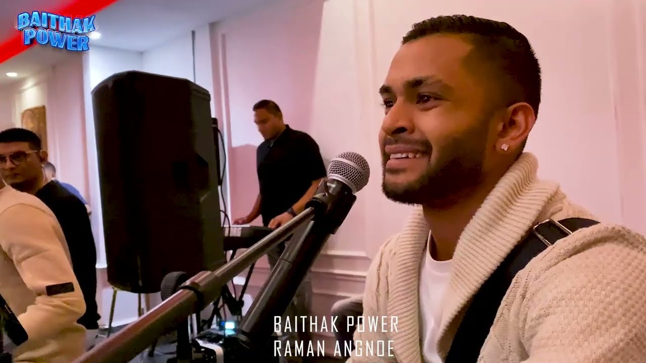 BAITHAK POWER // RAMAN ANGNOE