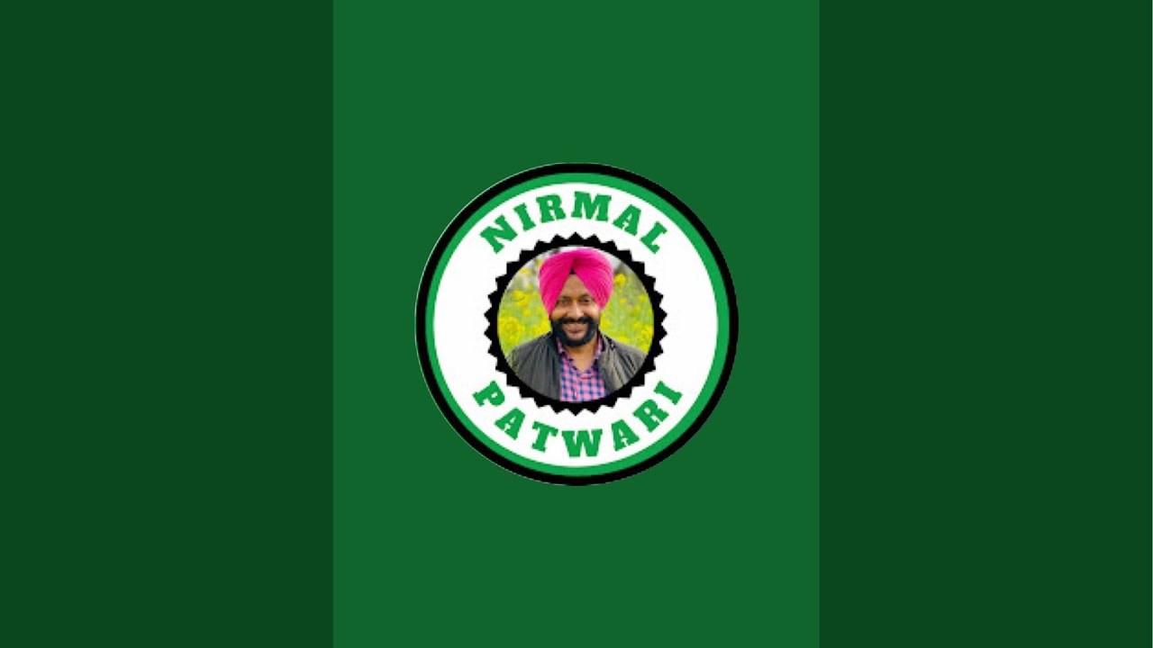 Nirmal Patwari  is live
