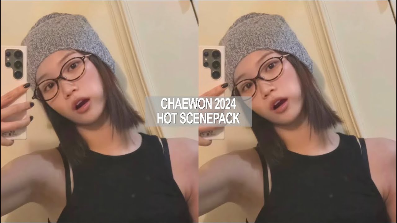 Chaewon 2024 editing clips
