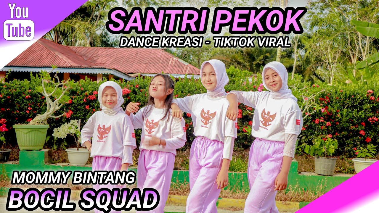 SANTRI PEKOK | KREASI | TIKTOK VIRAL | BOCIL SQUAD | MOMMY BINTANG