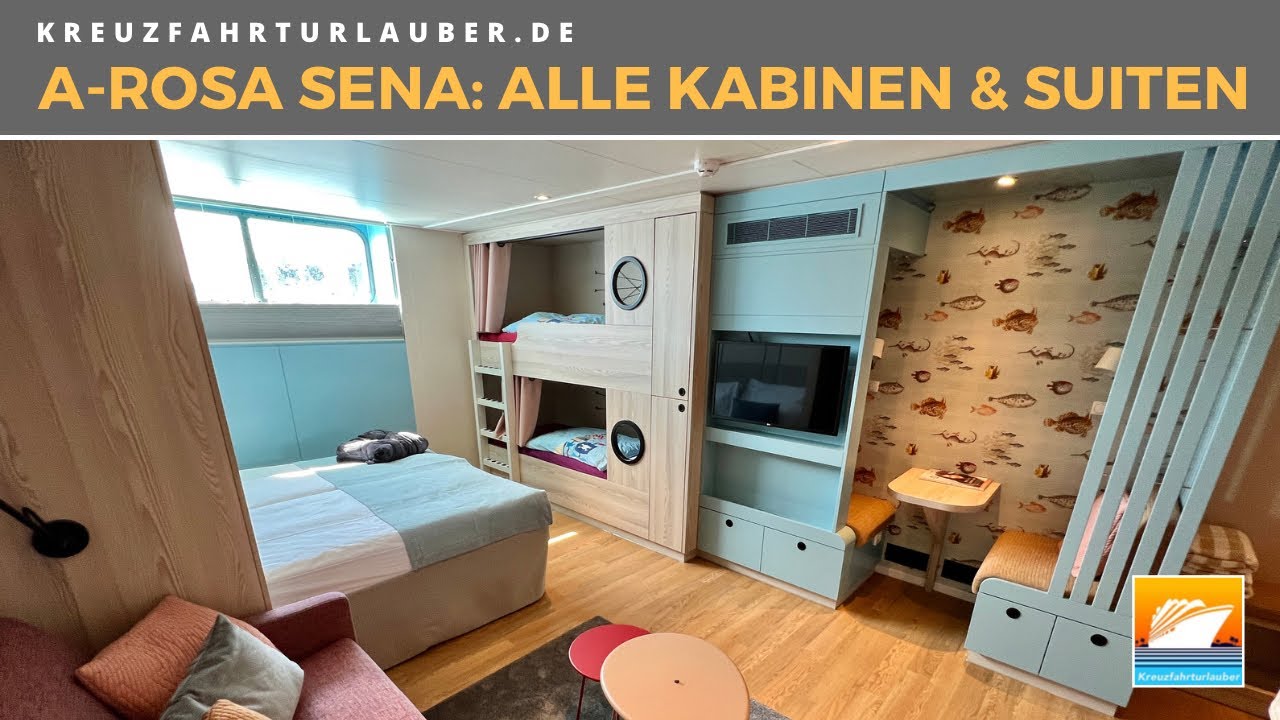 A-ROSA SENA - Alle Kabinen und Suiten im &Uuml;berblick! Inkl. Familienkabine f&uuml;r 5 Personen - A-ROSA