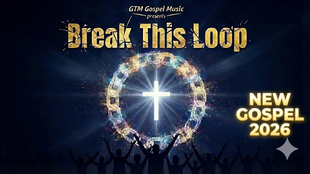 Break This Loop | Gospel Song 
