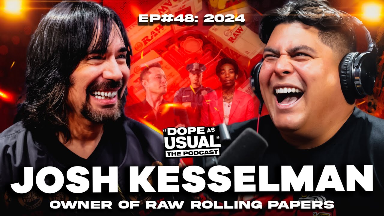 Pushin Paper w/ Josh Kesselman, Owner of RAW Papers | Hosted by Dope as Yola & Marty
