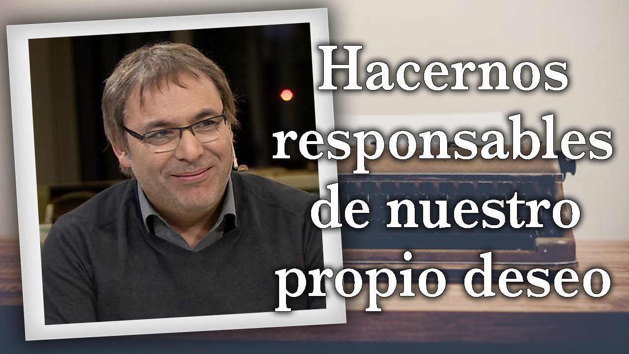 Gabriel Rolón - Hacernos responsables de nuestro propio deseo