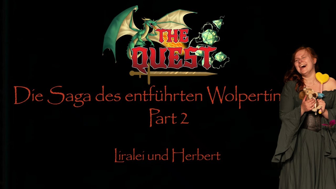 THE QUEST: Die Saga des entführten Wolpertingers - Part 2