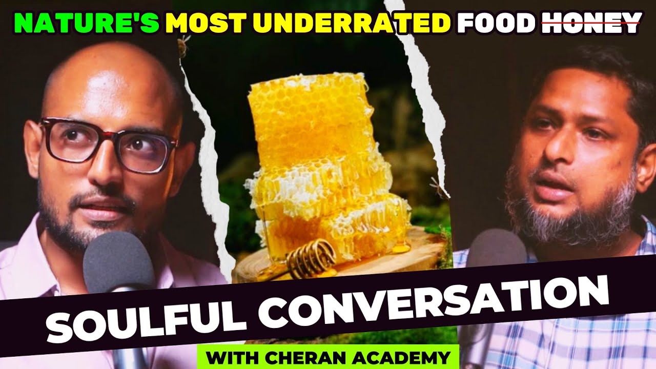 NATURE'S MOST UNDERRATED FOOD! | SOULFUL CONVERSATION WITH CHERAN ACADEMY