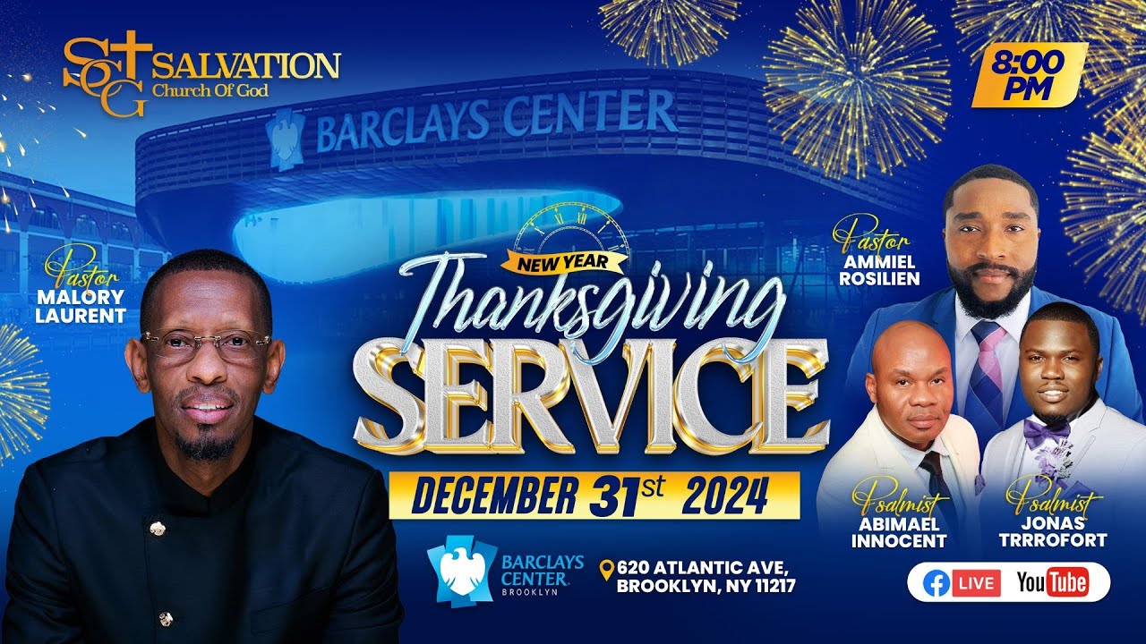 Crossover Thanksgiving Service | 12/31/2024 | Salvation Church of God | Pasteur Malory Laurent