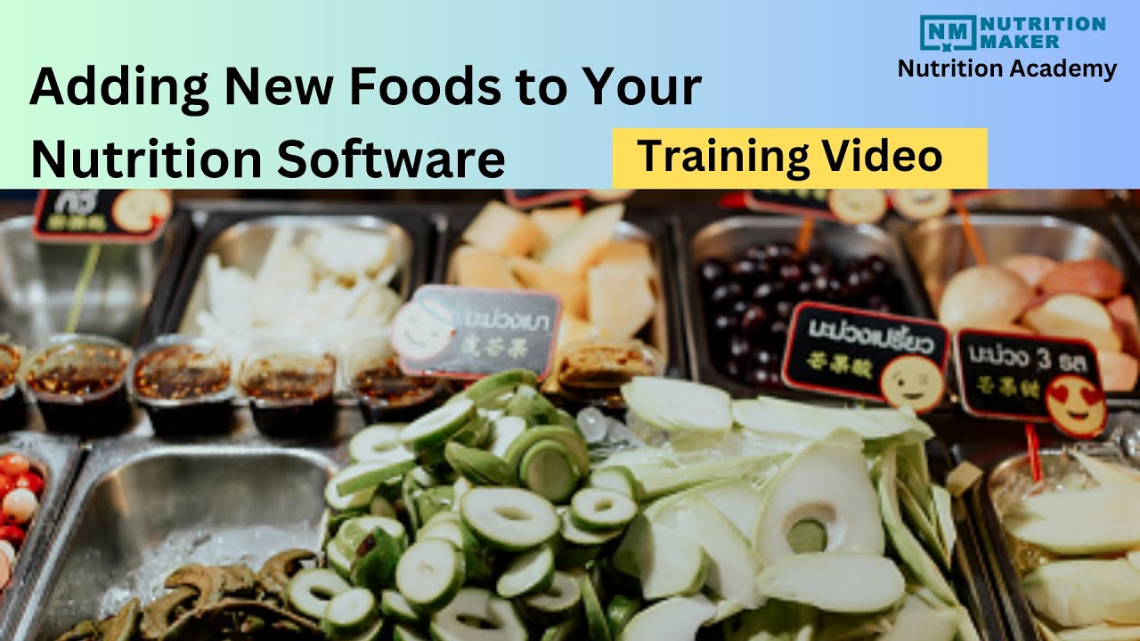 How to Add Foods to Nutrition Maker Software for Personal Trainers and Nutritionists.
