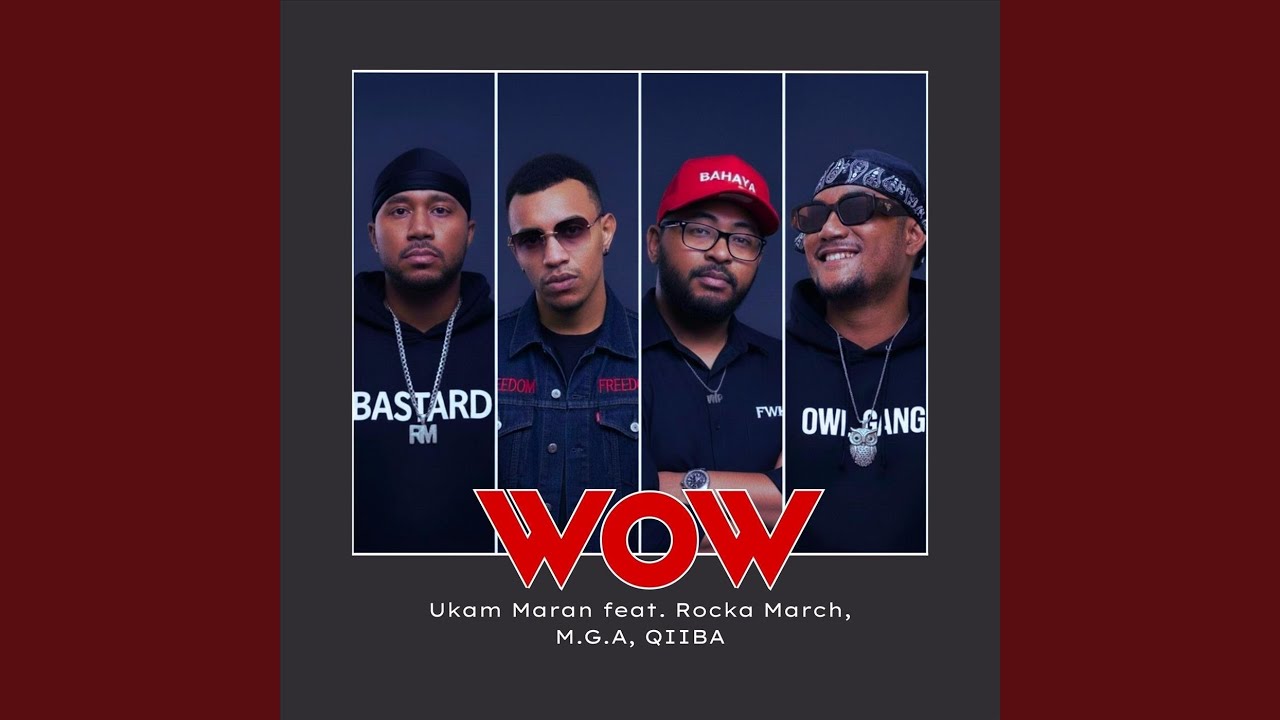 WOW (feat. Rocka March, M.G.A & Qiiba)