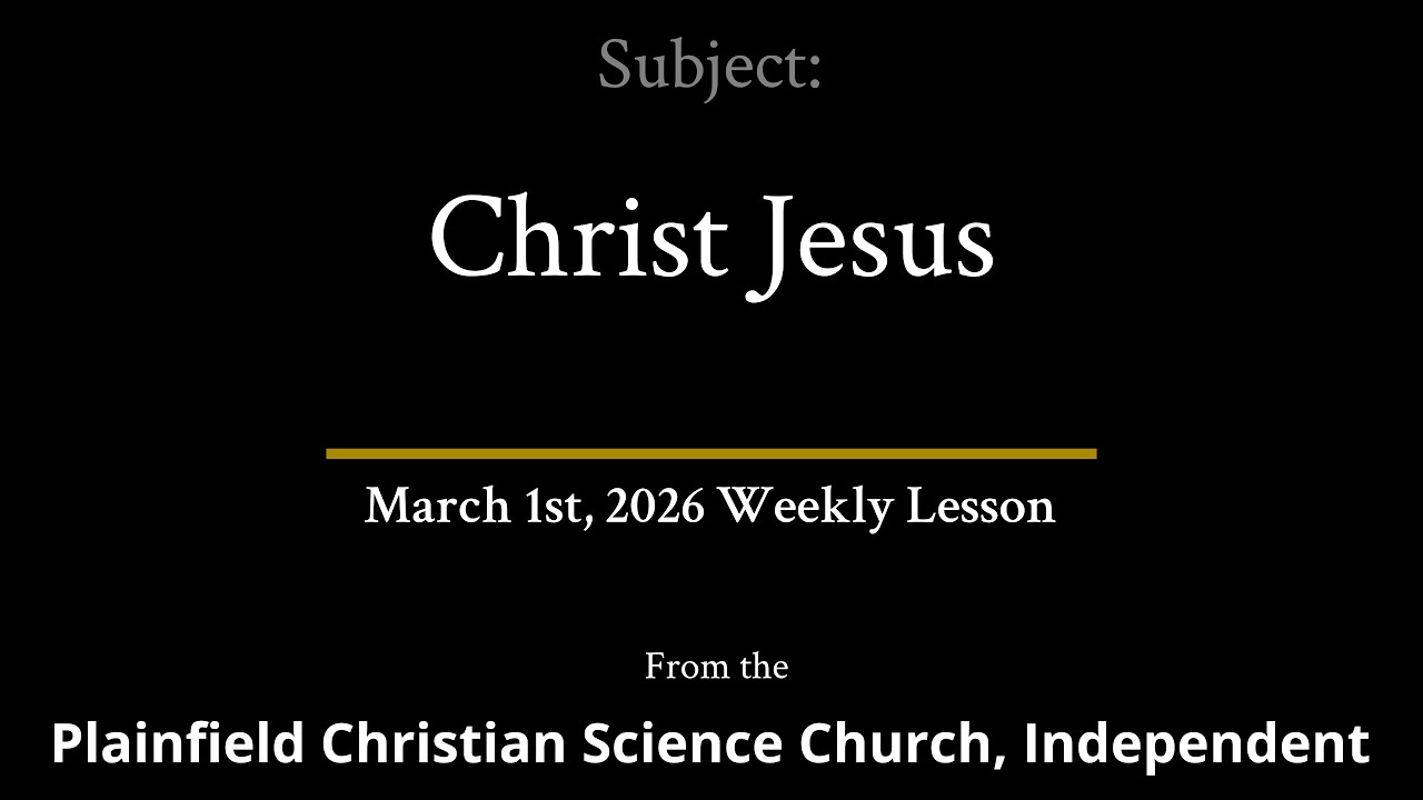 March 1st, 2026 Weekly Lesson — Christ Jesus