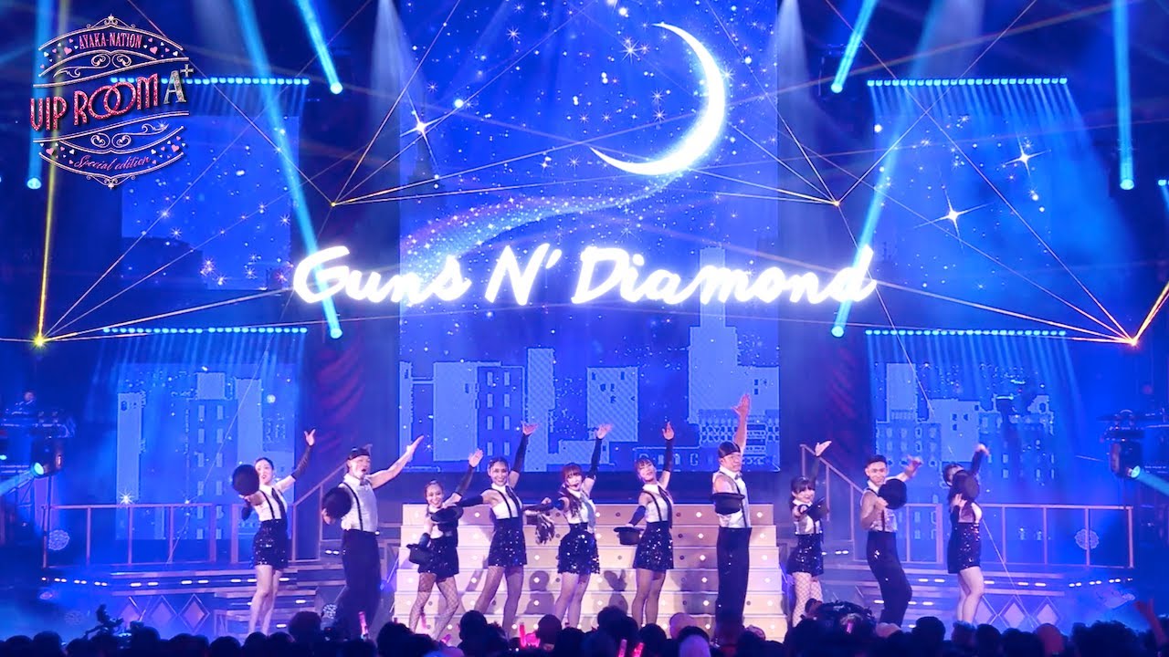 佐々木彩夏【LIVE】Guns N' Diamond（from AYAKA NATION Special Edition「VIP ROOM A⁺」）