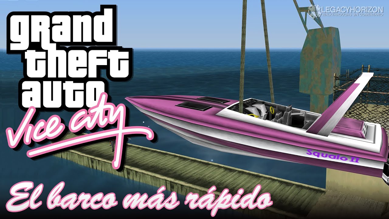 GTA Vice City - Misi&oacute;n #16 - El barco m&aacute;s r&aacute;pido (1080p 60Fps)
