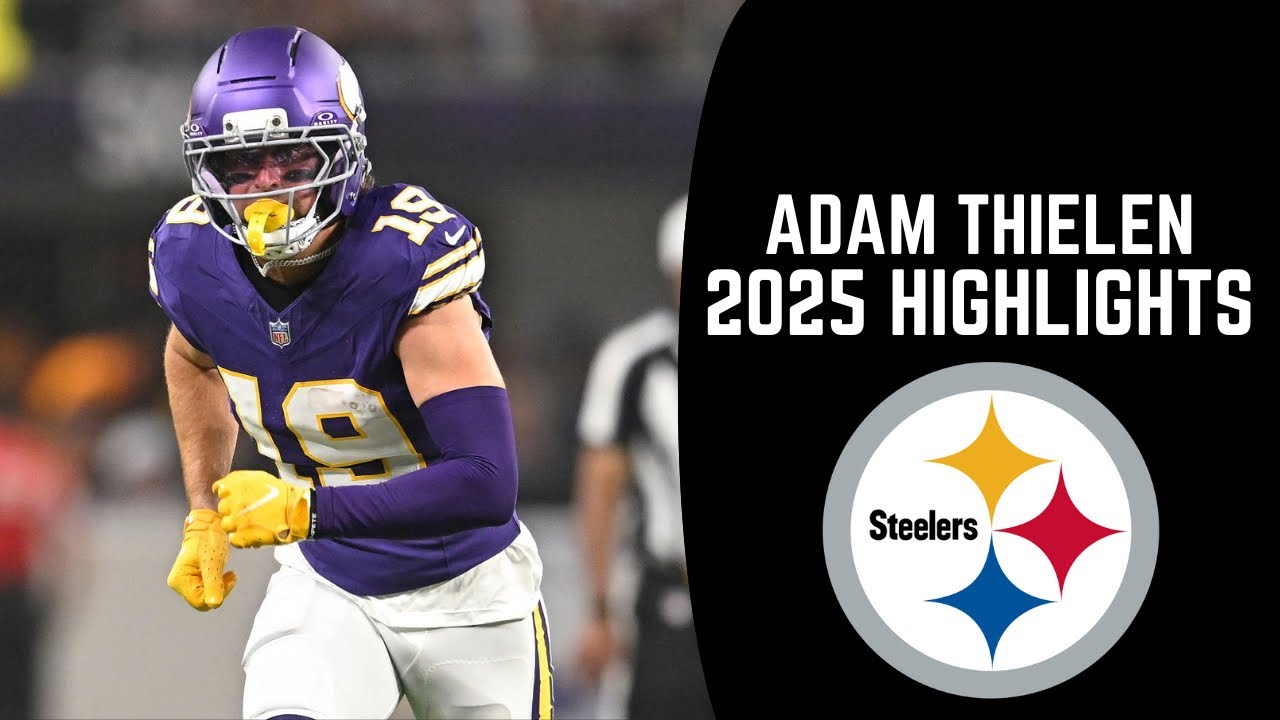 Adam Thielen Highlights 🔥 | Welcome to the Steelers