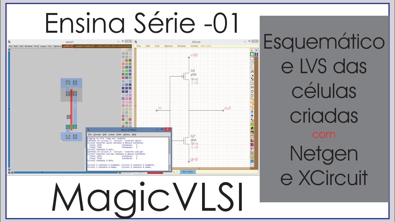 Bobsien Ensina S01E12 - Esquem&aacute;tico e LVS das c&eacute;lulas criadas - MagicVLSI