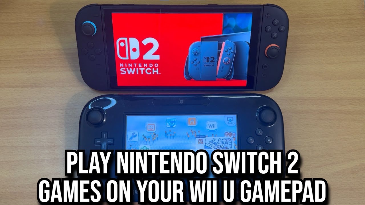 Play Nintendo Switch 2 Games on Your Wii U Gamepad - Here's How