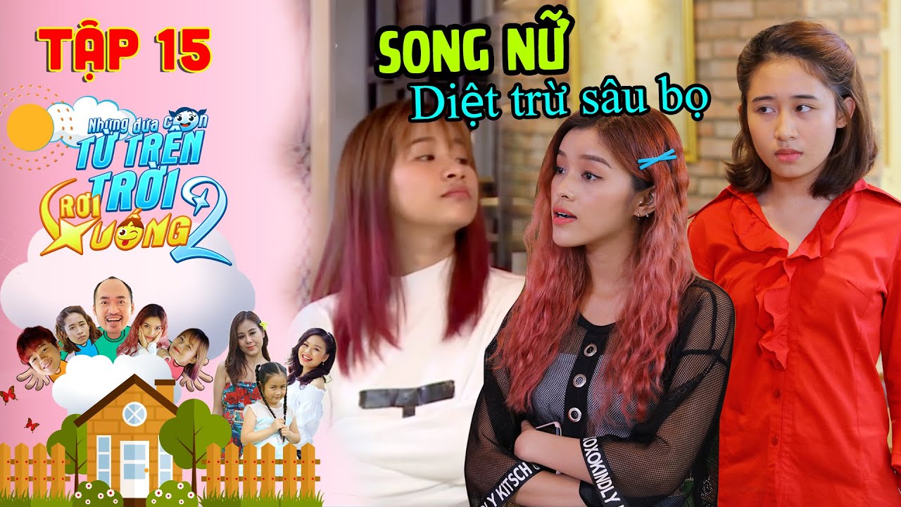 NHỮNG ĐỨA CON TỪ TRÊN TRỜI RƠI XUỐNG 2 | TẬP 15 | Việt Thi và Winner ăn hiếp Hana buộc Gina M ra tay
