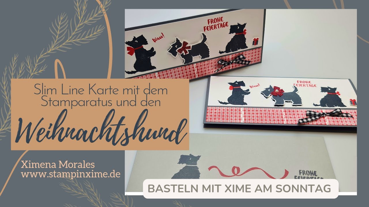 Slim Line Karte mit dem Stamparatus und den Stempelset Weihnachtshund von Stampin'Up!