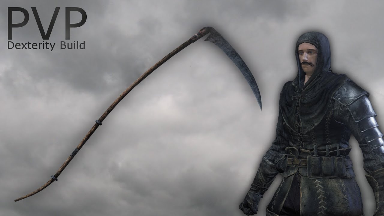 Dark Souls 3 - Great Scythe PvP - Dex Build