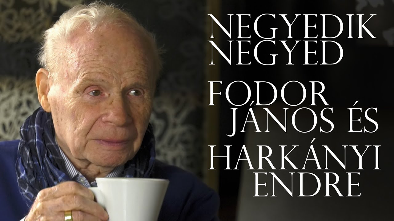 Negyedik negyed - 17. rész: Harkányi Endre