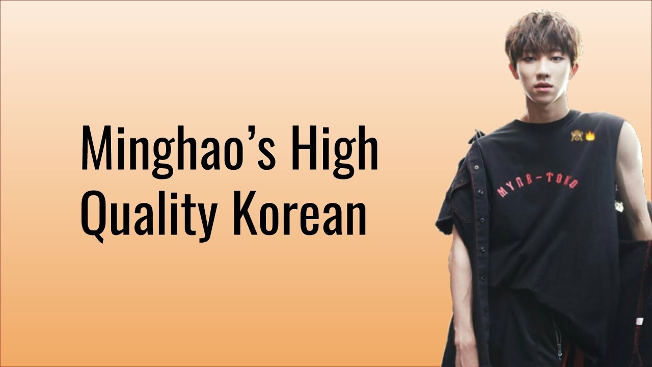minghao's high quality korean