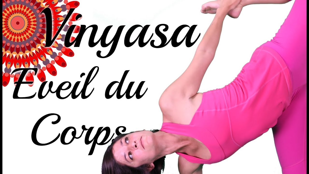 Vinyasa Yoga - Eveil du Corps | avec Ariane