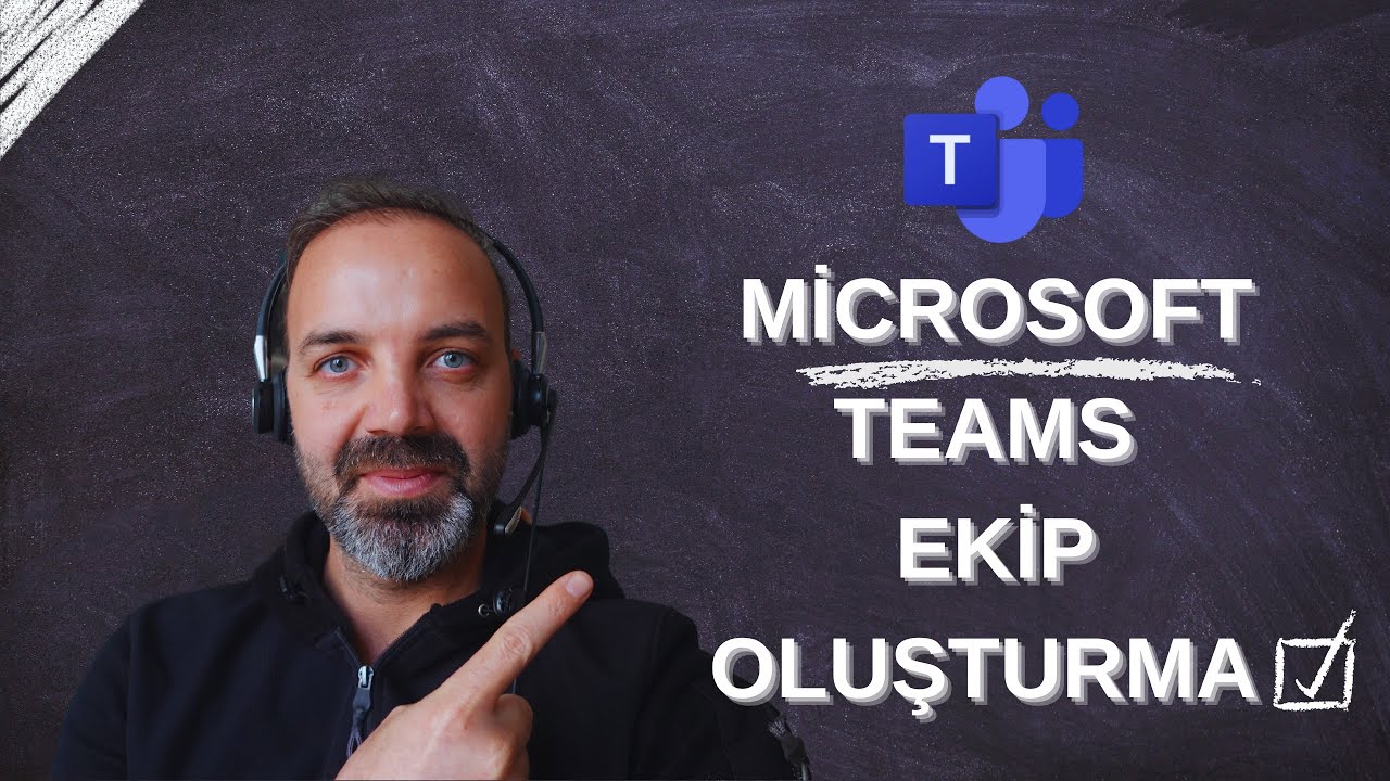 6- Microsoft Teams Ekip Oluşturma, Microsoft Teams Ekibe Katılma (Public)