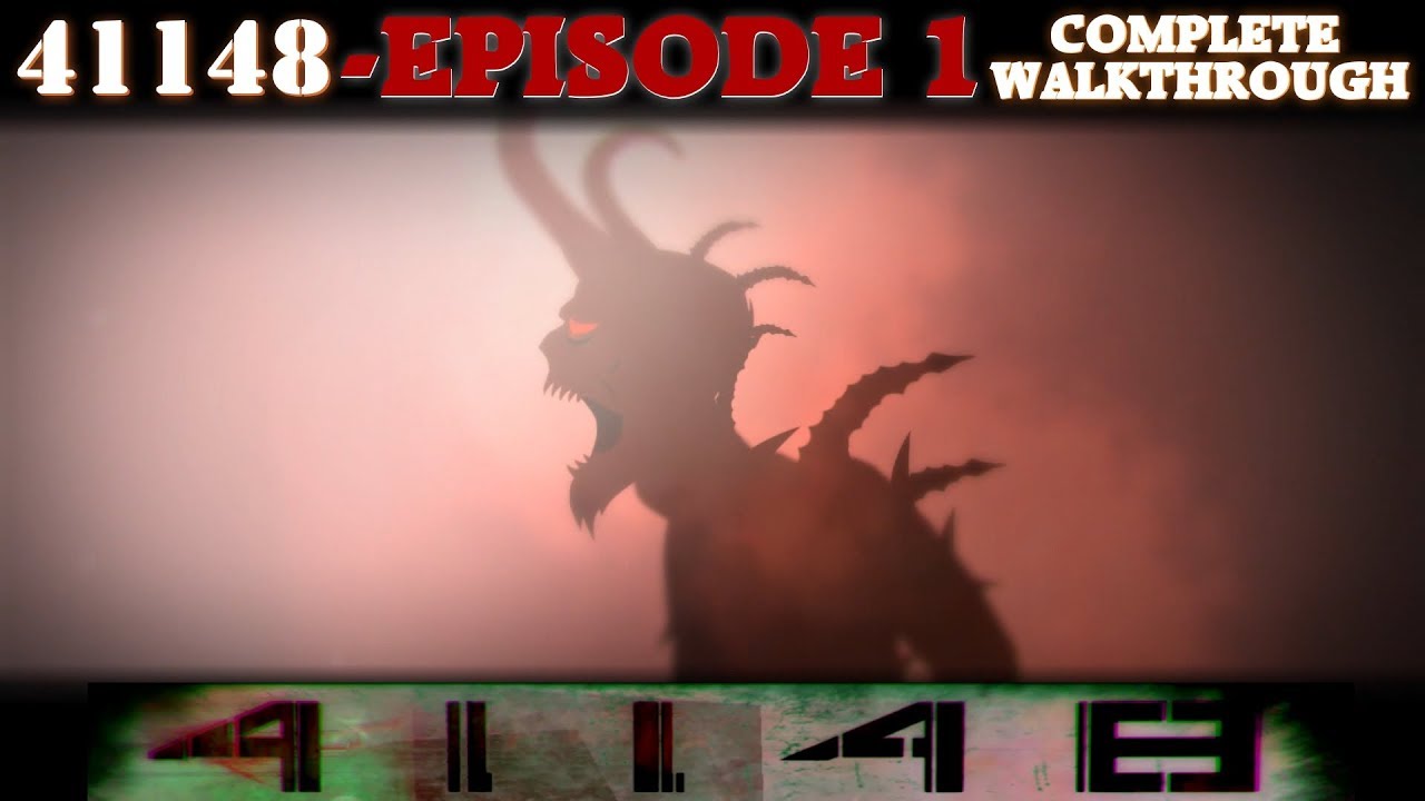 41148 -  Episode 1 Complete Walkthrough