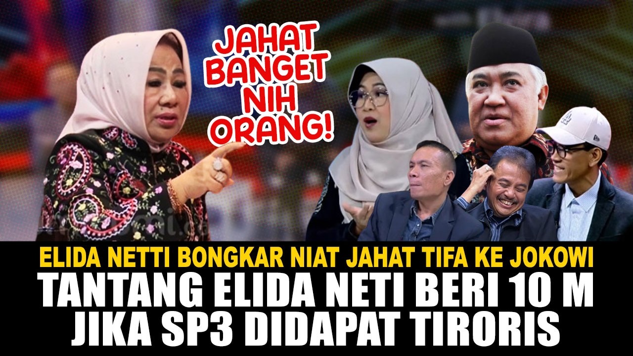 BONGKAR NIAT JAHAT TIFA, ELIDA NETTI BERI TANTANGAN 10 M JIKA SP3 EGGI SUDJANA & DHL DIBATALKAN!