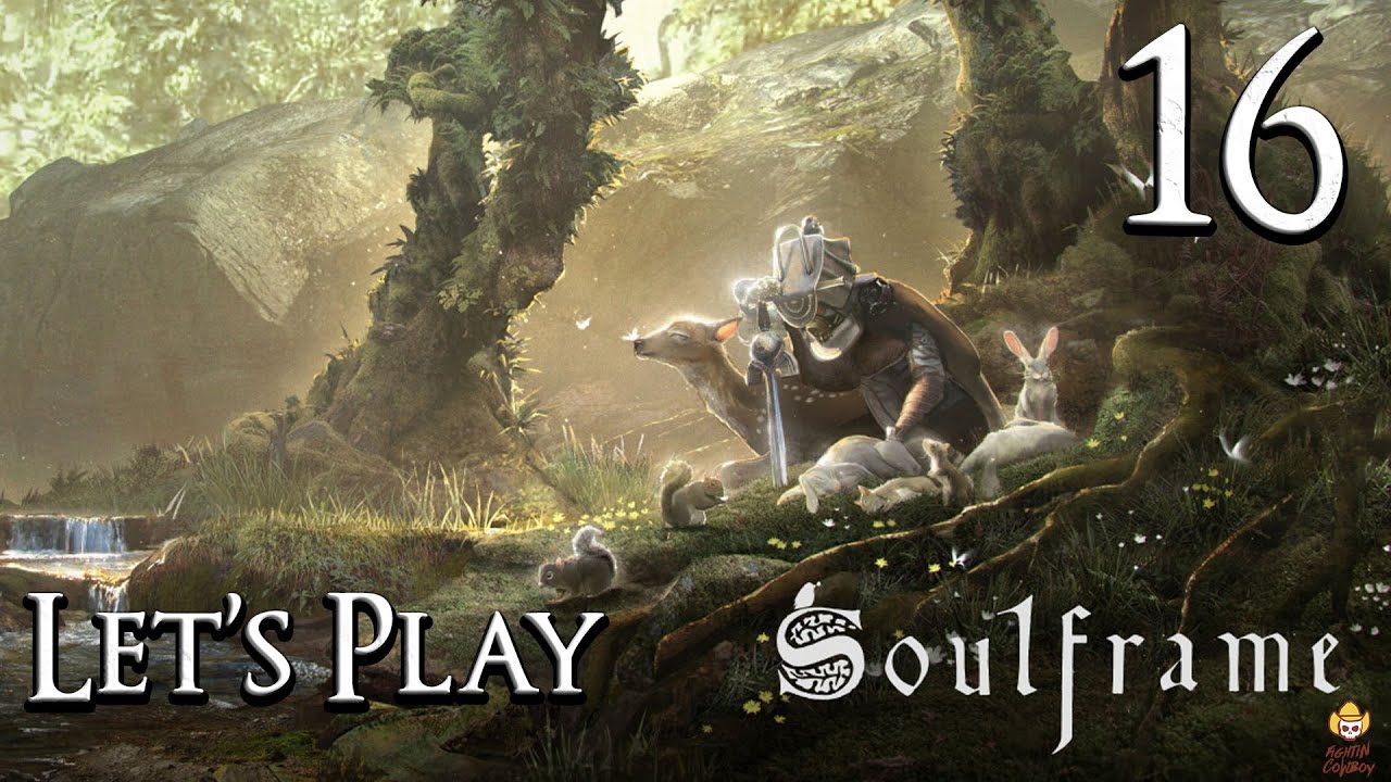 Soulframe - Let's Play Part 16: Purity Completed