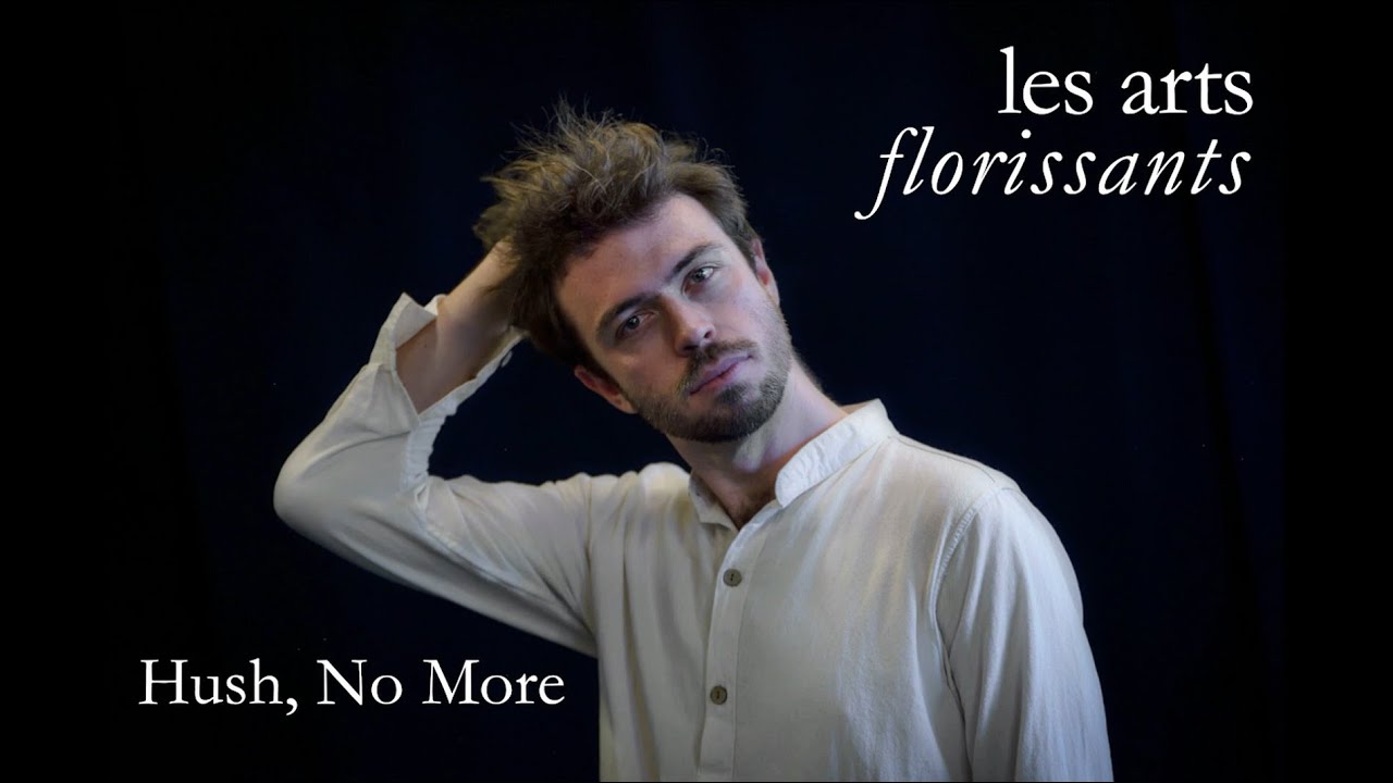 Les Arts Florisants: Hush, No More from "The Fairy Queen"