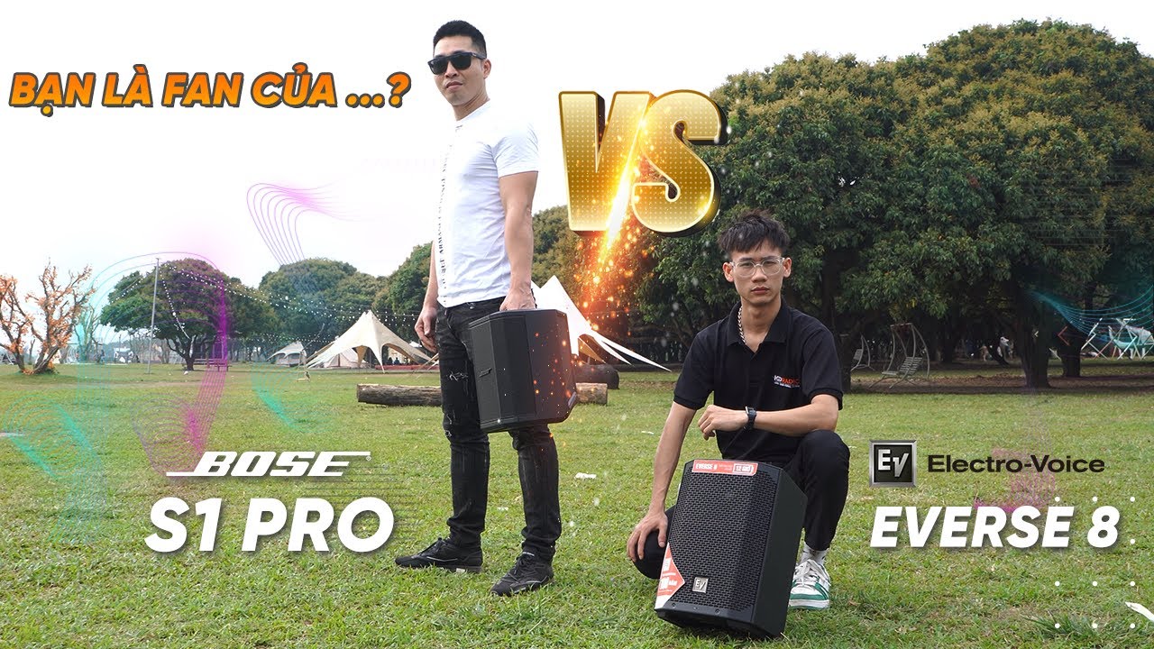 Cuộc Chiến Không Hồi Kết Giữa Bose S1 Pro và Electrovoice Everse 8 ! Ai là Người Chiến Thắng ?