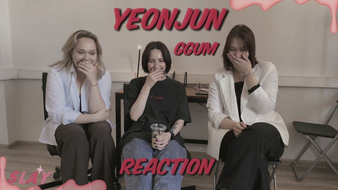 YEONJUN (연준 ) - ‘GGUM’ MV | REACTION | cdt NOORNEV